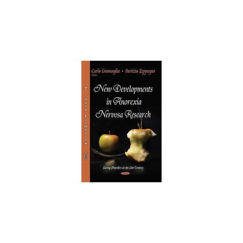 New Developments in Anorexia Nervosa Research - 9781631175510