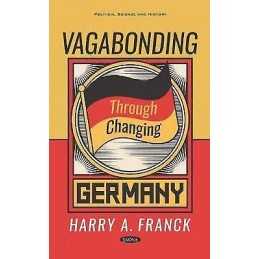 Vagabonding Through Changing Germany - 9781536149203
