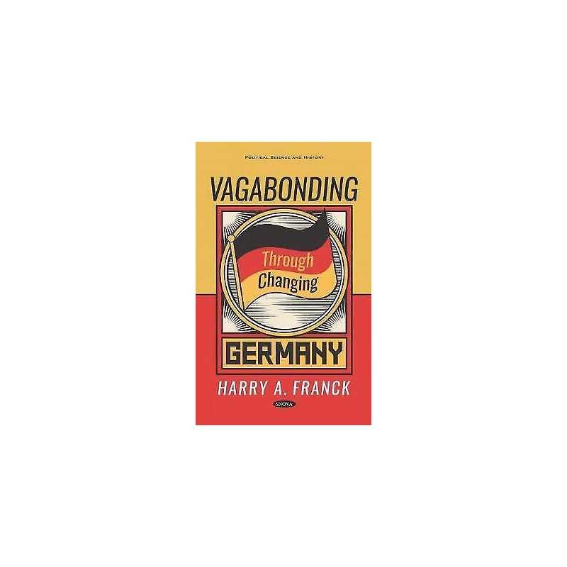 Vagabonding Through Changing Germany - 9781536149203