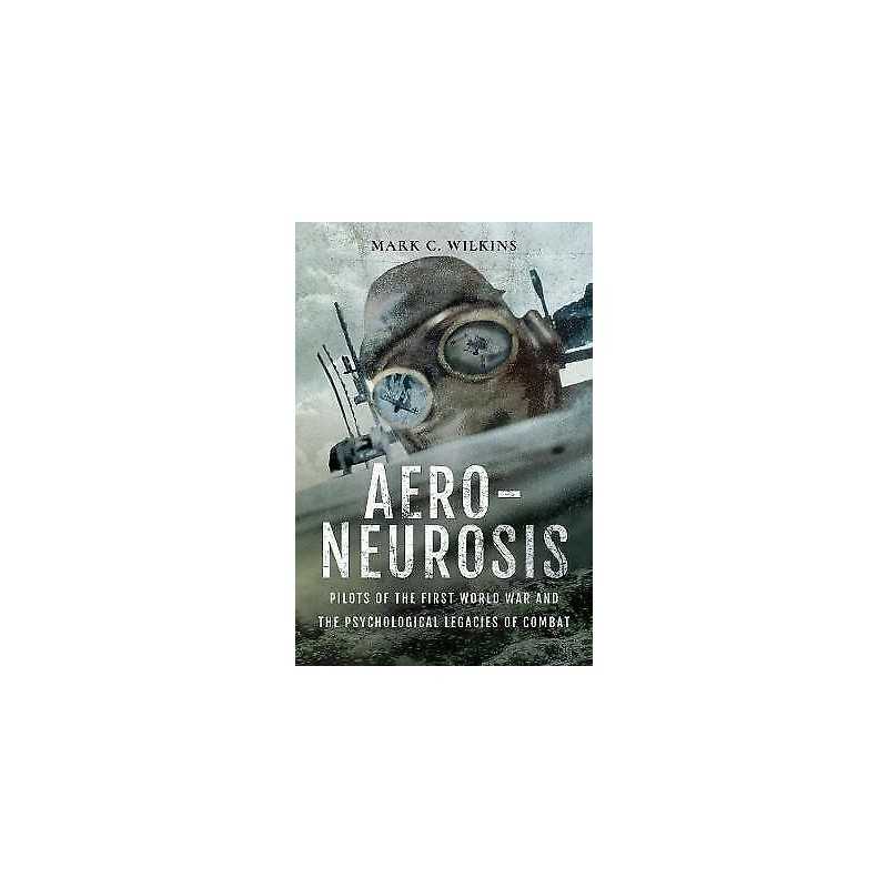 Aero-Neurosis - 9781526723123