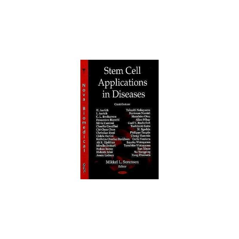 Stem Cell Applications in Diseases - 9781604562415