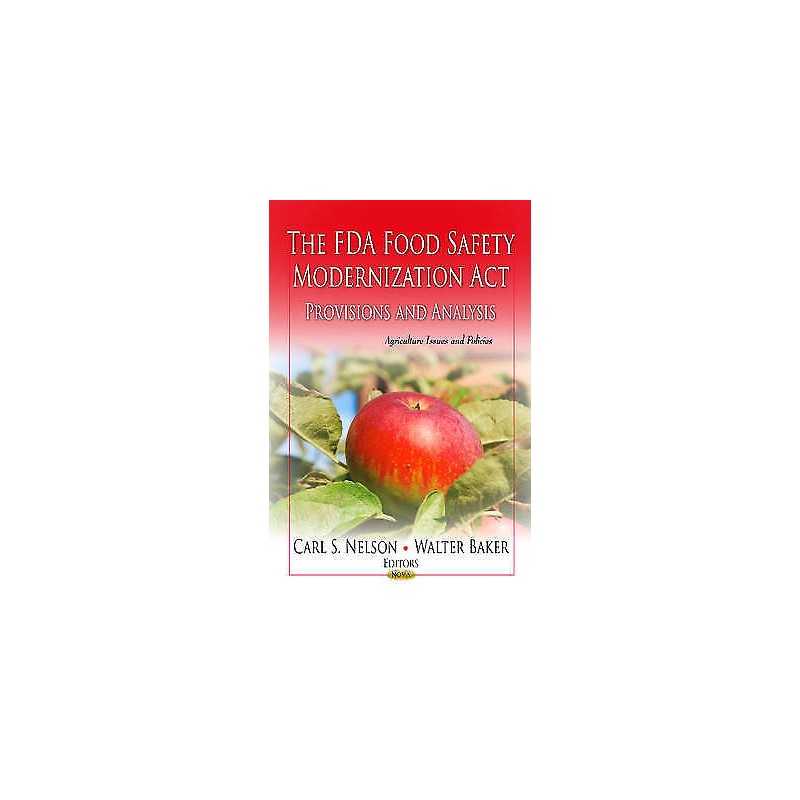 FDA Food Safety Modernization Act - 9781621008415