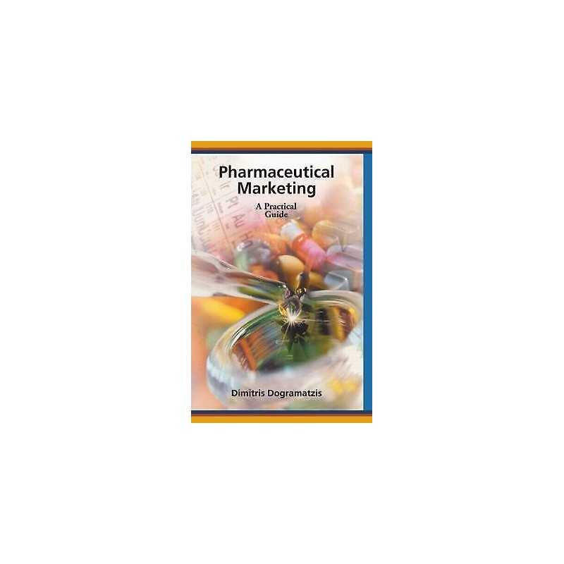 Pharmaceutical Marketing - 9781574911183