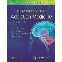 The ASAM Principles of Addiction Medicine - 9781496370983