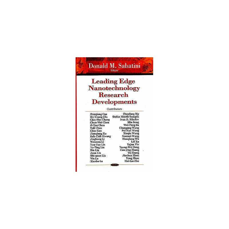 Leading Edge Nanotechnology Research Developments - 9781600219009