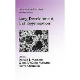 Lung Development and Regeneration - 9780824754396