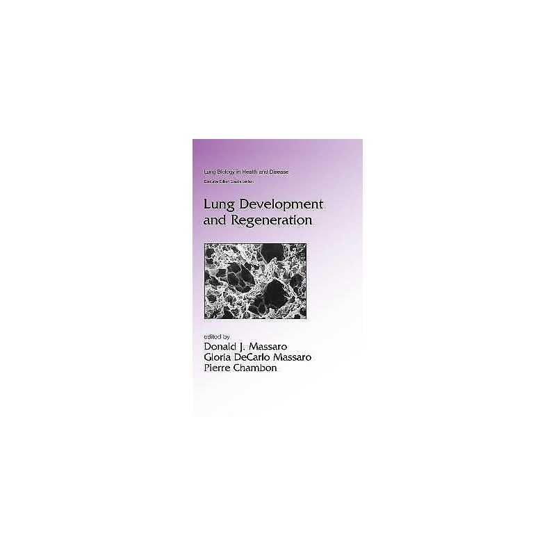Lung Development and Regeneration - 9780824754396