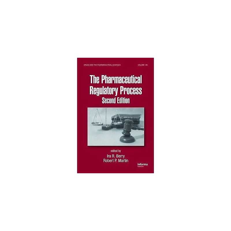 The Pharmaceutical Regulatory Process - 9781420070422