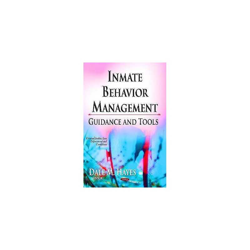 Inmate Behavior Management - 9781633212572