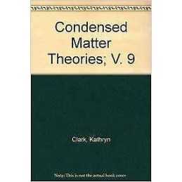Condensed Matter Theories - 9781560721819