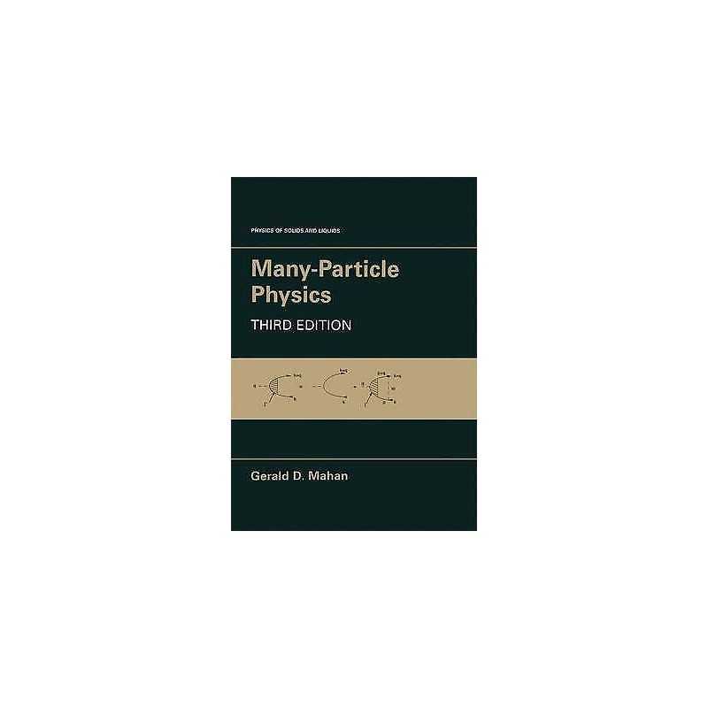 Many-Particle Physics - 9780306463389