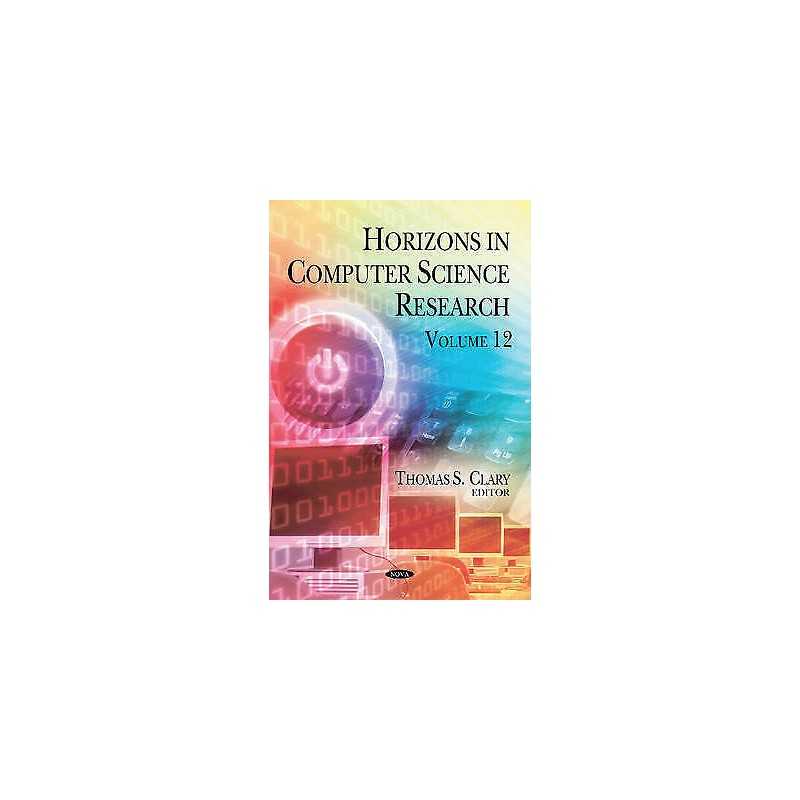 Horizons in Computer Science Research - 9781634838665