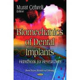 Biomechanics of Dental Implants - 9781621007807