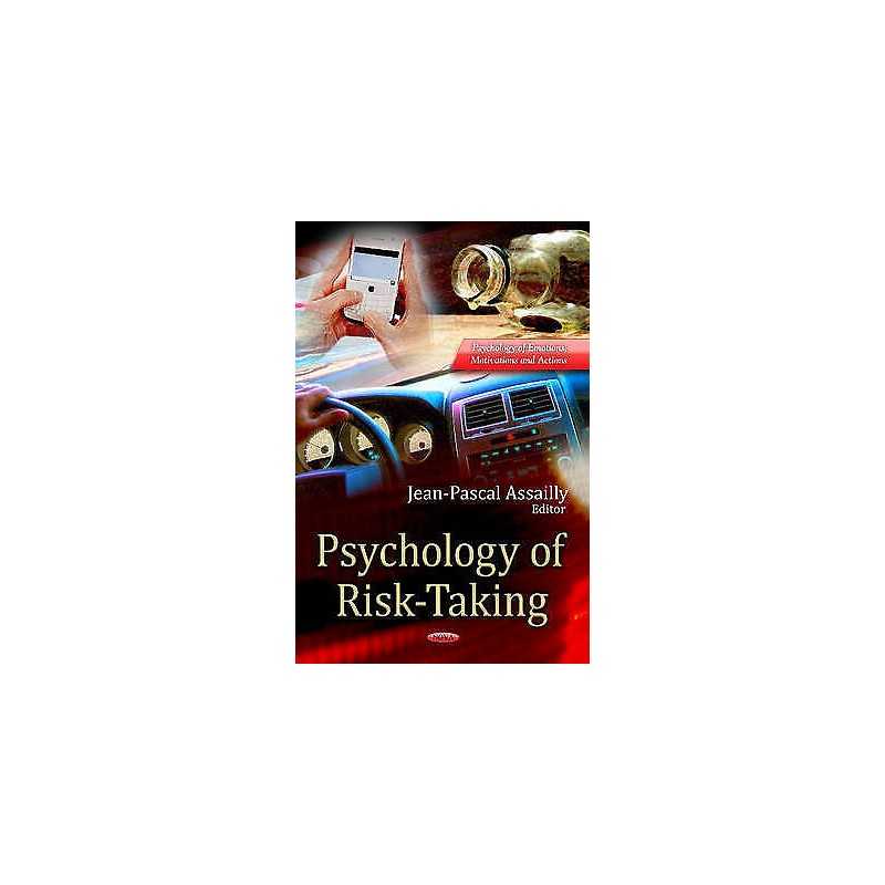 Psychology of Risk-Taking - 9781624175077