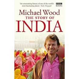 The Story of India by Wood, Michael Paperback Book