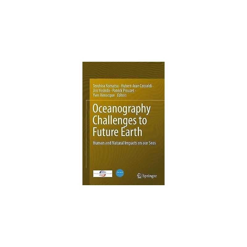 Oceanography Challenges to Future Earth - 9783030001377