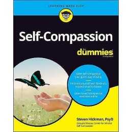 Self-Compassion For Dummies - 9781119796688