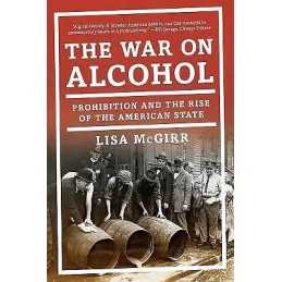 The War on Alcohol - 9780393353525