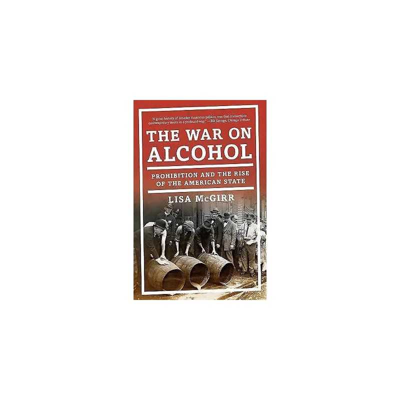 The War on Alcohol - 9780393353525