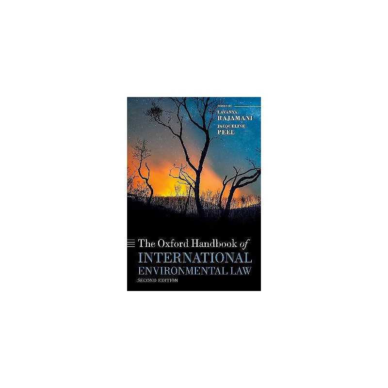 The Oxford Handbook of International Environmental Law - 9780198849155