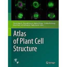 Atlas of Plant Cell Structure - 9784431549406