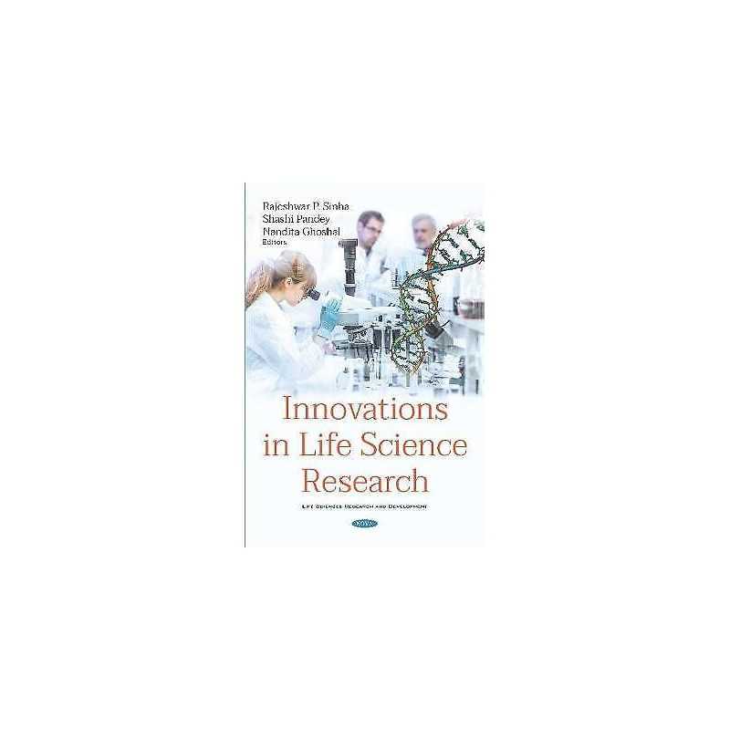 Innovations in Life Science Research - 9781536158687