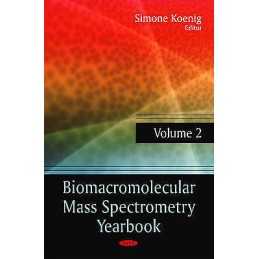 Biomacromolecular Mass Spectrometry Yearbook - 9781614707394