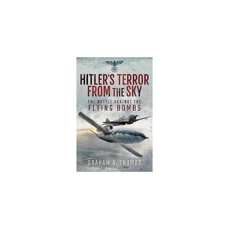 Hitlers Terror from the Sky - 9781526766779