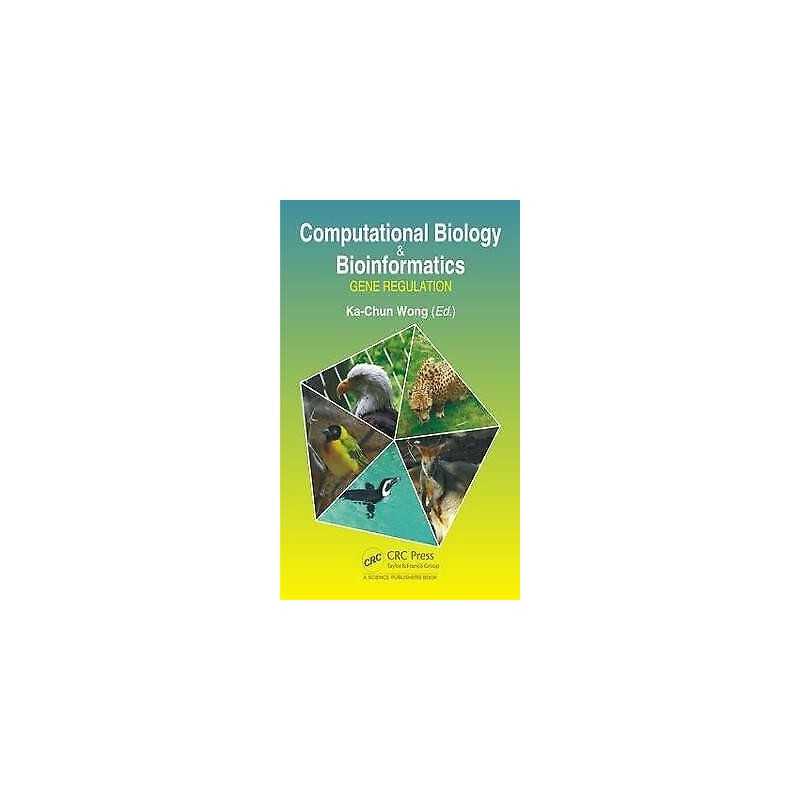 Computational Biology and Bioinformatics - 9781498724975