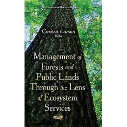 Management of Forests & Public Lands Through the Lens of Ecos... - 9781634637268