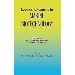 Recent Advances in Marine Biotechnology, Vol. 10 - 9781578082971