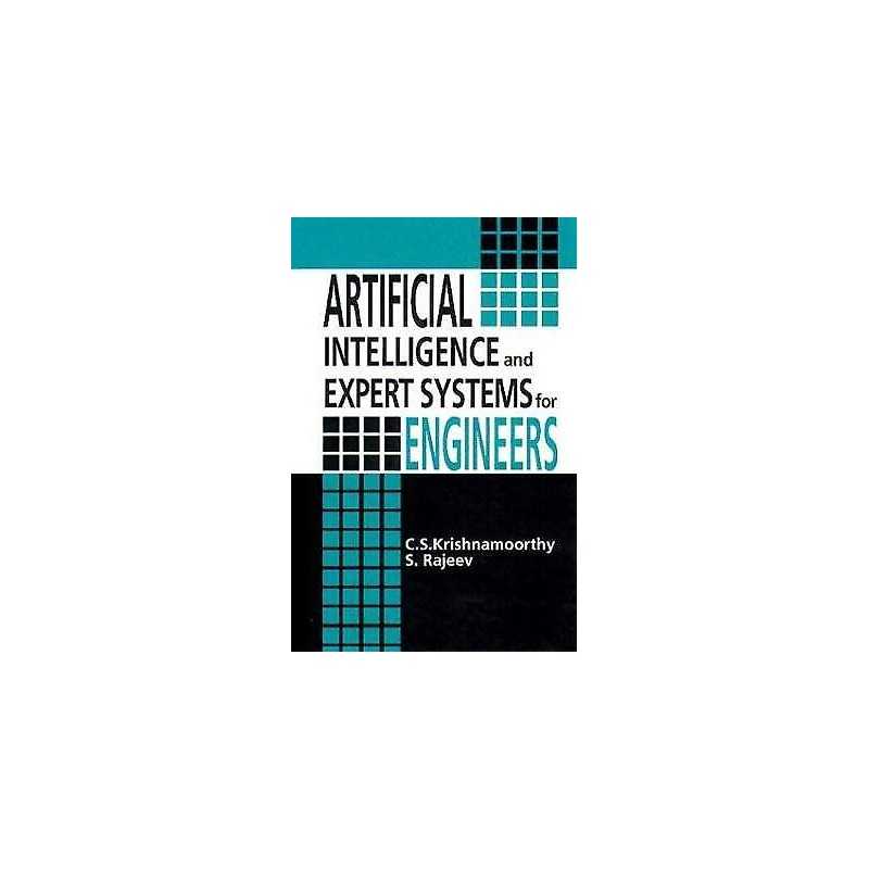Artificial Intelligence and Expert Systems for Engineers - 9780849391255