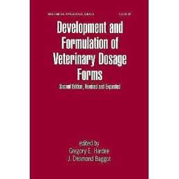 Development and Formulation of Veterinary Dosage Forms - 9780824798789
