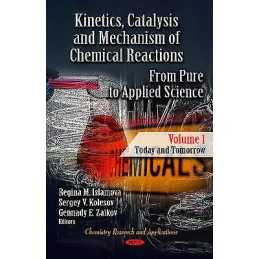 Kinetics, Catalysis & Mechanism of Chemical Reactions - 9781614706960