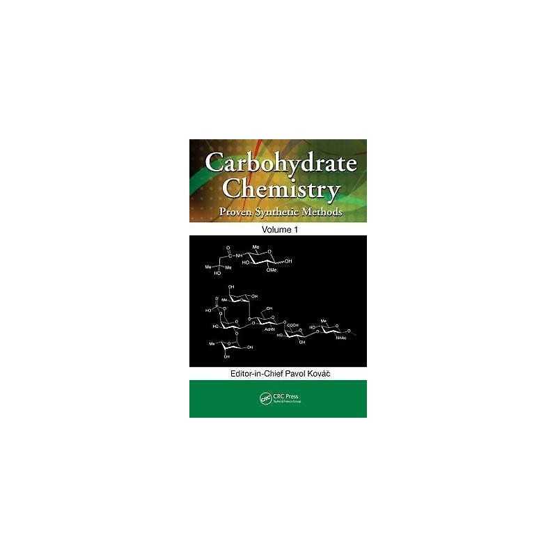 Carbohydrate Chemistry - 9781439866894