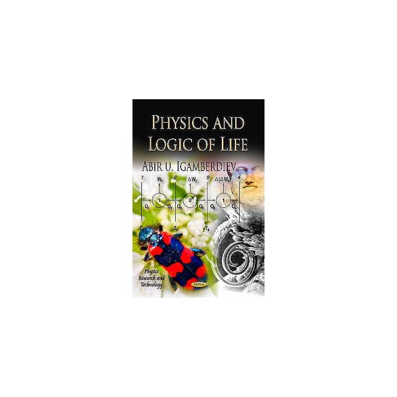 Physics & Logic of Life - 9781619426641