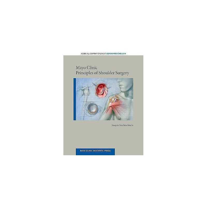Mayo Clinic Principles of Shoulder Surgery - 9780190602765
