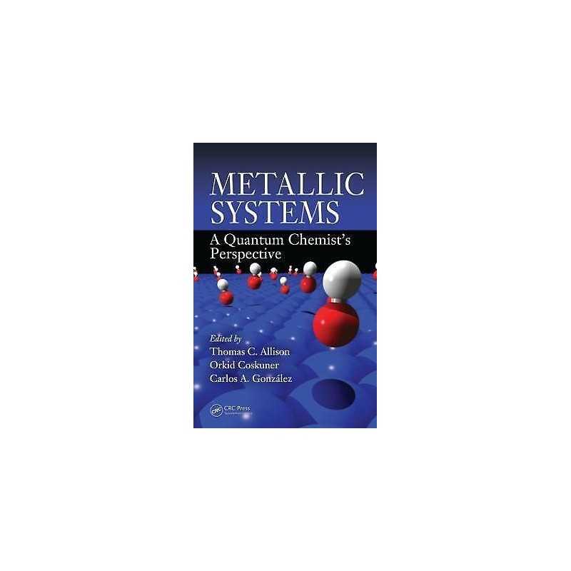 Metallic Systems - 9781420060775