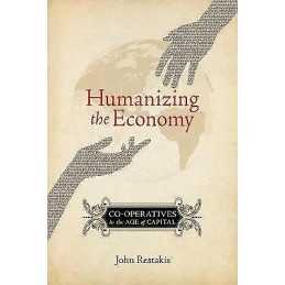 Humanizing the Economy - 9780865716513