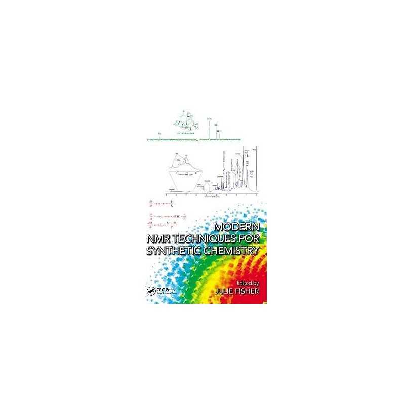 Modern NMR Techniques for Synthetic Chemistry - 9781466592247
