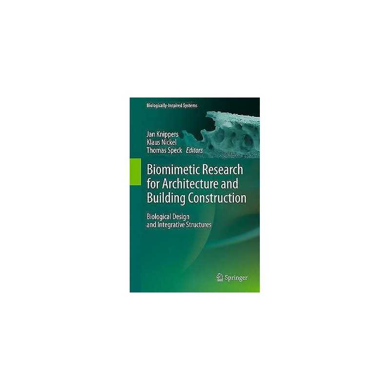 Biomimetic Research for Architecture and Building Construction - 9783319463728