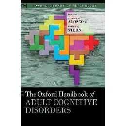 The Oxford Handbook of Adult Cognitive Disorders - 9780190664121
