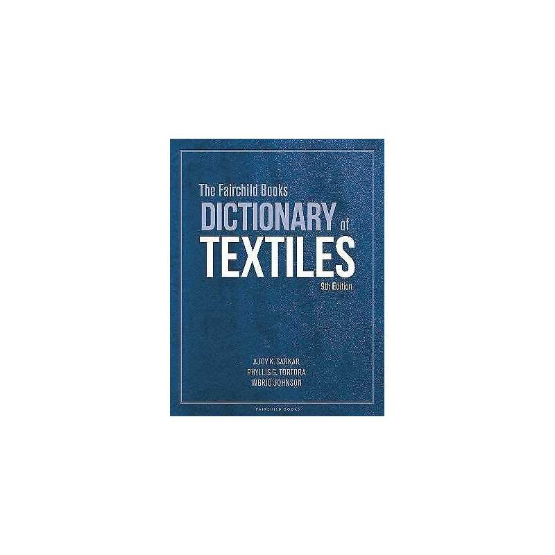 The Fairchild Books Dictionary of Textiles - 9781501366703