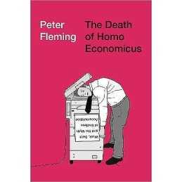 The Death of Homo Economicus - 9780745399409