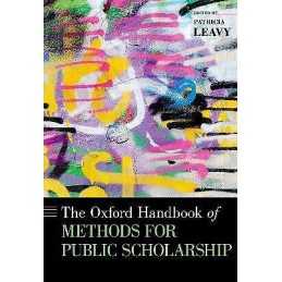 The Oxford Handbook of Methods for Public Scholarship - 9780190274481