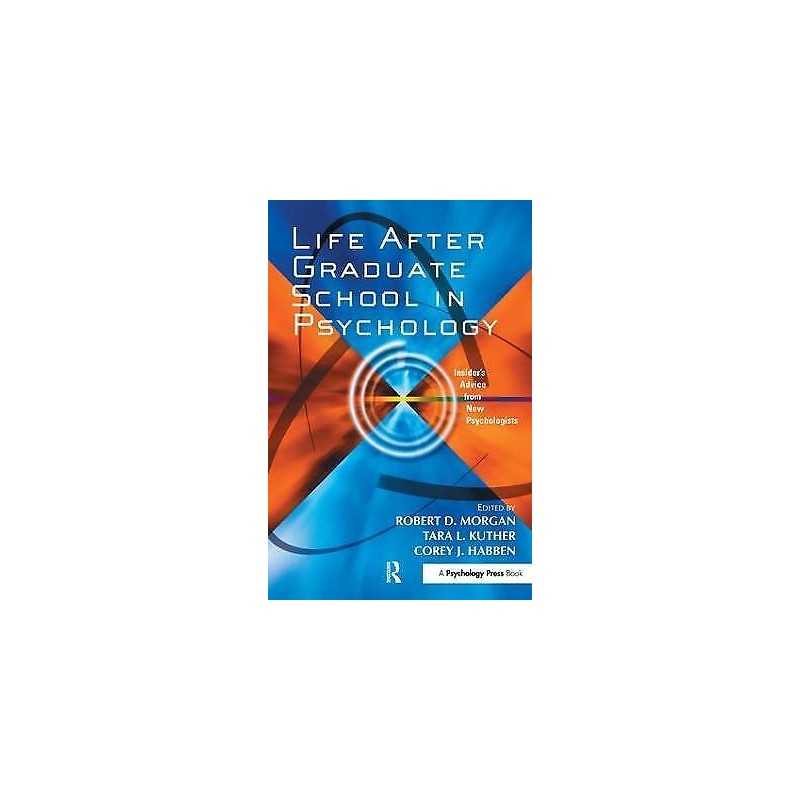 Life After Graduate School in Psychology - 9781138436725