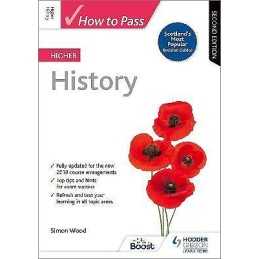 How to Pass Higher History, Second Edition - 9781510452428