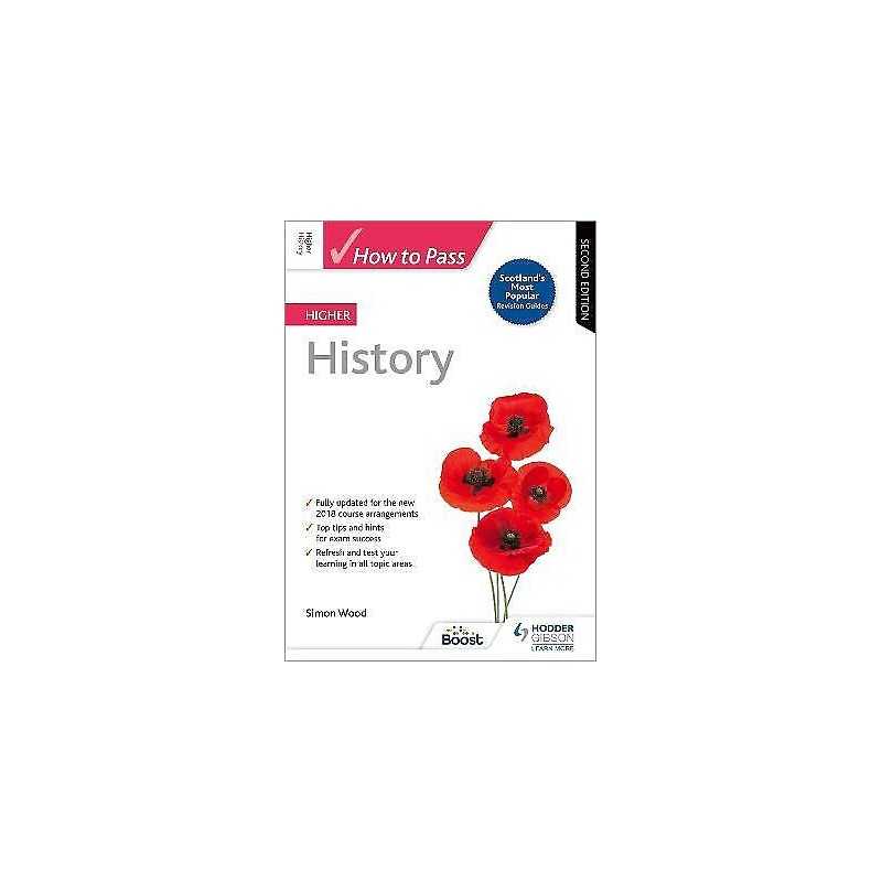 How to Pass Higher History, Second Edition - 9781510452428