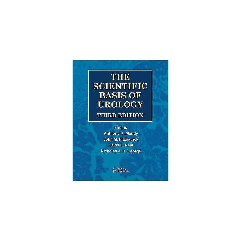 The Scientific Basis of Urology, Third Edition - 9781841846798