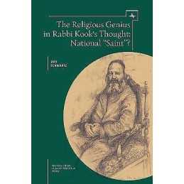 The Religious Genius in Rabbi Kooks Thought - 9781618114112
